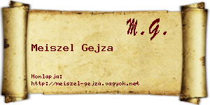 Meiszel Gejza névjegykártya